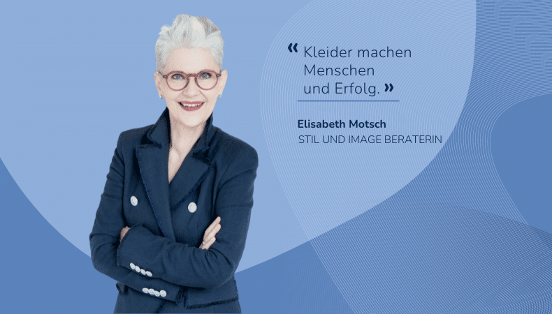 Personal Branding Aufzeichnung mit Elisabeth Motsch – Wie Kleidung Ihre persönliche Marke unterstützt