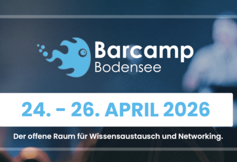 17. Barcamp Bodensee 2026 in Friedrichshafen – offene Unkonferenz „Focus the Donut“ mit Teilnehmenden aus Wirtschaft, Technik und Gesellschaft